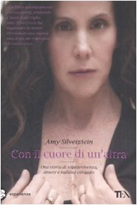 Stock image for Con il cuore di un'altra Silverstein, Amy and Amato, B. for sale by Librisline