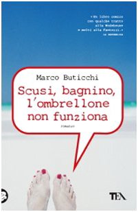 Beispielbild fr Scusi,Bagnino, L'Ombrellone Non Funziona zum Verkauf von medimops