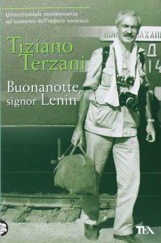 Buonanotte, signor Lenin Terzani, Tiziano - Terzani, Tiziano