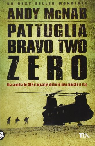 Pattuglia Bravo Two Zero (9788850219285) by Unknown Author