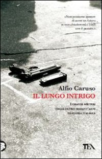 Stock image for Il lungo intrigo for sale by medimops