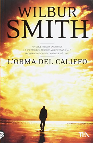 L'orma del califfo (9788850219599) by Wilbur Smith