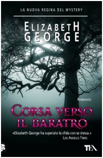 Corsa Verso Il Baratro (Italian Edition) (9788850220052) by Elizabeth George