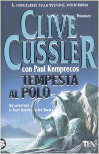 Tempesta al Polo - Cussler Clive; Kemprecos Paul