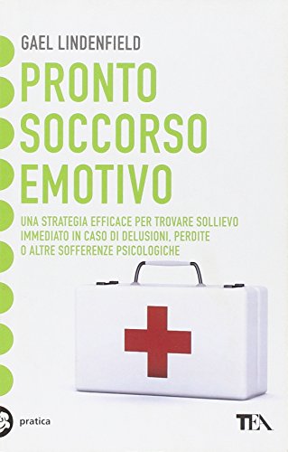 Pronto Soccorso Emotivo - Lindenfield, Gael