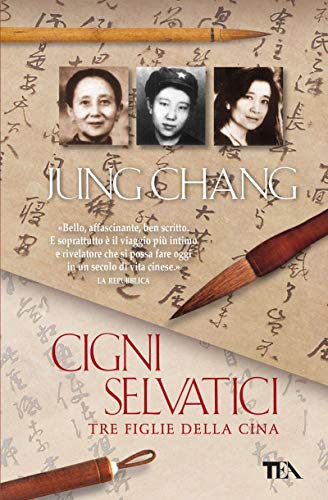 Cigni selvatici. Tre figlie della Cina - Chang, Jung