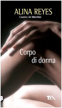 Corpo di donna (9788850221424) by Unknown Author