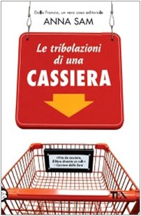 Beispielbild fr Le tribolazioni di una cassiera zum Verkauf von medimops