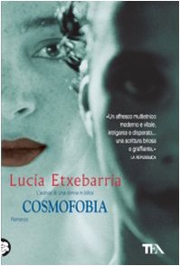 Cosmofobia (9788850221622) by LucÃ­a EtxebarrÃ­a