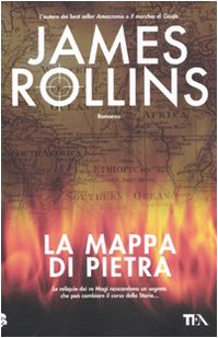 La mappa di pietra (9788850222216) by James Rollins