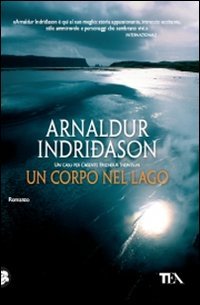 Un corpo nel lago (9788850222742) by Arnaldur IndriÃ°ason