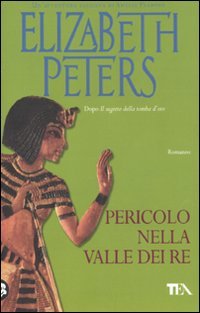 Pericolo nella Valle dei Re (9788850222759) by Peters, Elizabeth