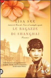 9788850223978: Le ragazze di Shanghai (Teadue)