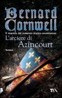 L'arciere di Azincourt (9788850224906) by Cornwell, Bernard