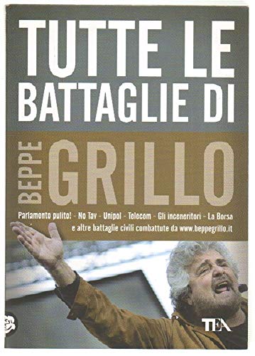 Beispielbild fr Tutte le battaglie di Beppe Grillo zum Verkauf von medimops
