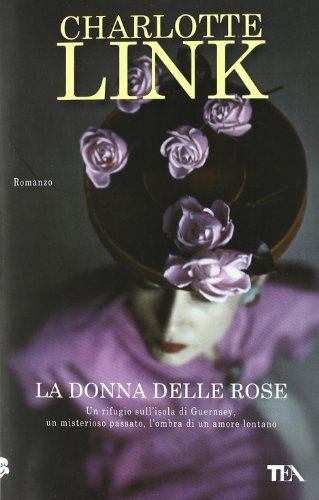 La donna delle rose (9788850226436) by Link, Charlotte