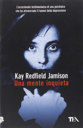 9788850228348: Una mente inquieta (Teadue)