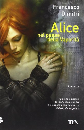 9788850228744: Alice nel paese della vaporit (Teadue)