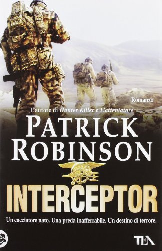 Interceptor (9788850229215) by Patrick Robinson