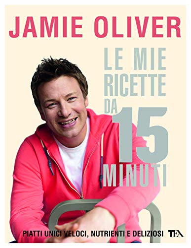 Le mie ricette da 15 minuti (9788850229666) by Oliver, Jamie