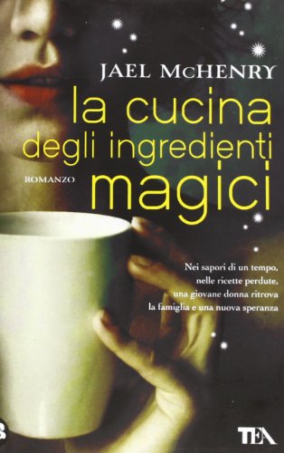 Stock image for La cucina degli ingredienti magici for sale by medimops
