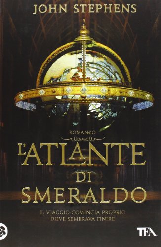 L'atlante di smeraldo (9788850230877) by John Stephens