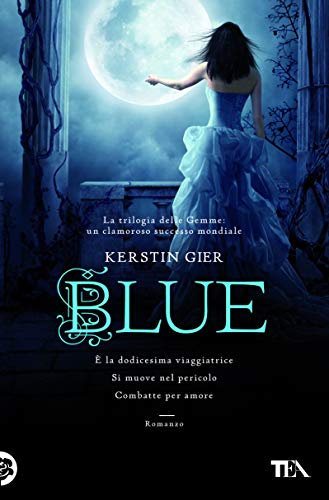 9788850230884: Blue. La trilogia delle gemme (Vol. 2) (I Grandi TEA)