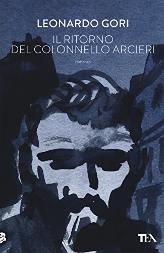 Beispielbild fr Il ritorno del colonnello Arcieri zum Verkauf von libreriauniversitaria.it