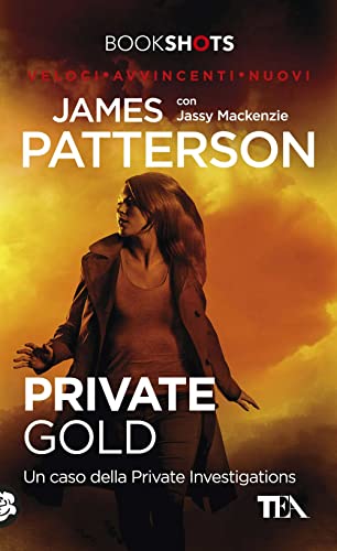 9788850248162: Private Gold. Un caso della Private Investigations