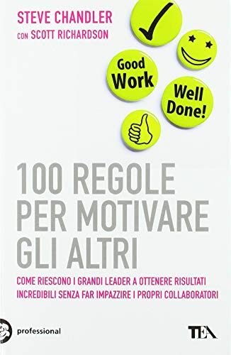 Stock image for 100 regole per motivare gli altri for sale by Revaluation Books