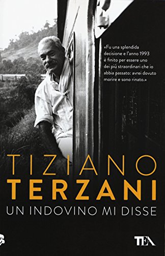 Imagen de archivo de Un indovino mi disse (Opere di Tiziano Terzani pocket) a la venta por a Livraria + Mondolibro