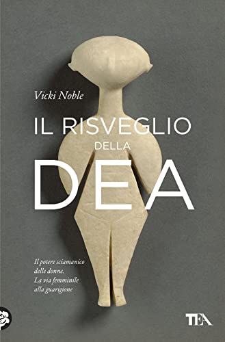 Stock image for IL RISVEGLIO DELLA DEA for sale by libreriauniversitaria.it