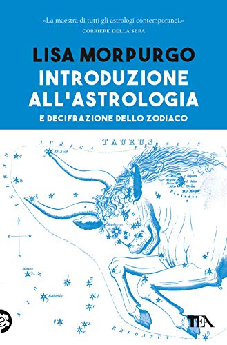 9788850256617: Introduzione all'astrologia e decifrazione dello zodiaco
