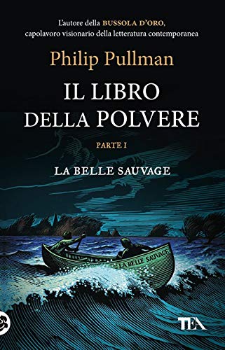 Beispielbild fr La belle sauvage. Il libro della polvere (Italian) zum Verkauf von Brook Bookstore