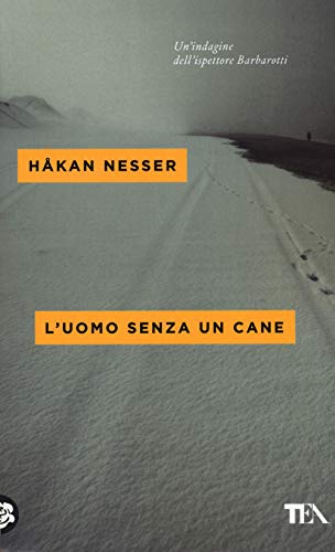 Imagen de archivo de Hakan Nesser - L' Uomo Senza Un Cane (1 BOOKS) a la venta por medimops