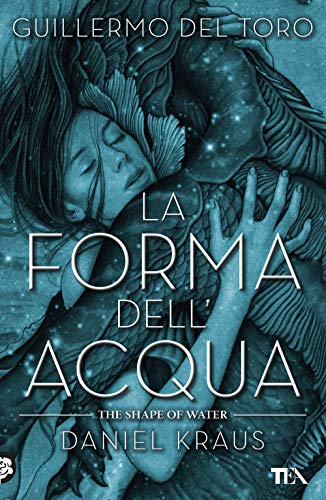 Beispielbild fr La forma dell'acqua-The shape of water (I) zum Verkauf von Brook Bookstore