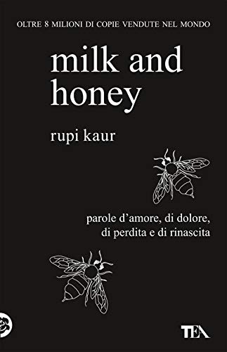 9788850259007: Milk and honey. Parole d'amore, di dolore, di perdita e di rinascita (SuperTEA)