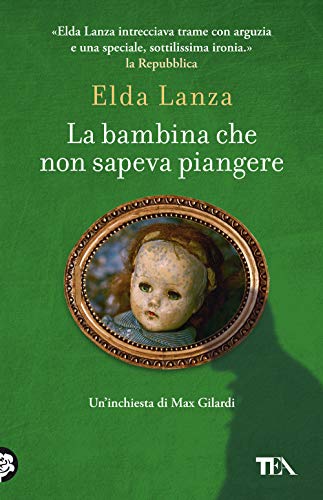Stock image for La bambina che non sapeva piangere (Italian) for sale by Brook Bookstore