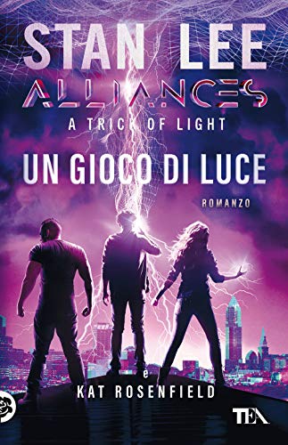 Stock image for Un gioco di luce. A trick of light. Alliances (Italian) for sale by Brook Bookstore