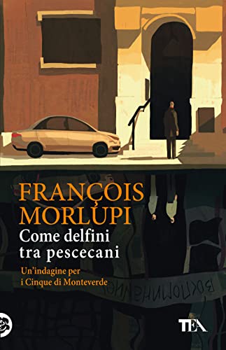 9788850262472: Come delfini tra pescecani. Un'indagine per i Cinque di Monteverde