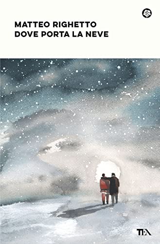 Imagen de archivo de Dove porta la neve (Narrativa best seller) a la venta por libreriauniversitaria.it