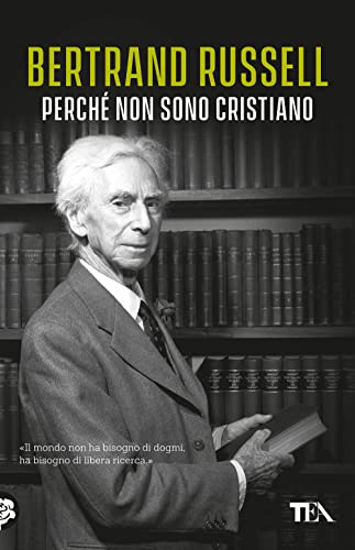 9788850263844: Perch non sono cristiano (TEA biblioteca)