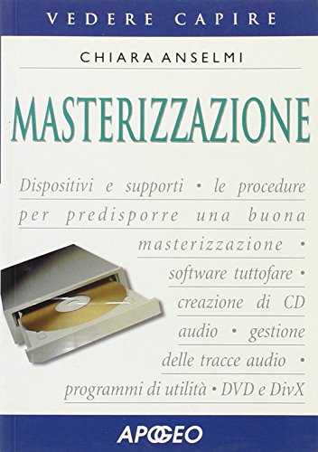 9788850320547: Masterizzazione (Vedere e capire)