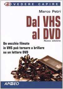 Beispielbild fr Dal VHS al DVD (Vedere e capire) zum Verkauf von medimops