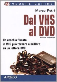 Imagen de archivo de Dal VHS al DVD (Vedere e capire) a la venta por medimops