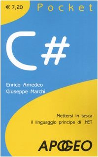 Beispielbild fr C#. Mettersi in tasca il linguaggio principe di .NET (Pocket) zum Verkauf von medimops