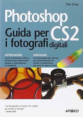 Photoshop CS2. Guida per i fotografi digitali (9788850324170) by Unknown Author