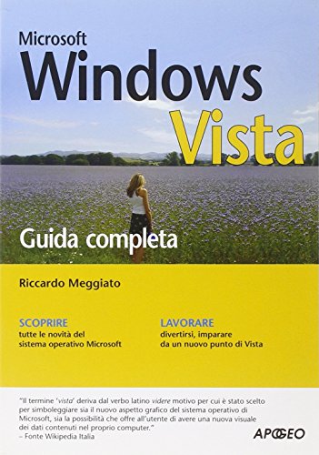 Windows Vista. Guida completa. - Meggiato, Riccardo