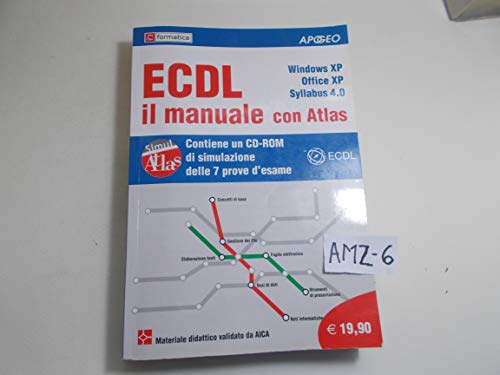 Stock image for ECDL - IL MANUALE CON ATLAS for sale by Librightbooks