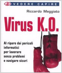 Imagen de archivo de Virus K.O. (Vedere e capire) a la venta por medimops